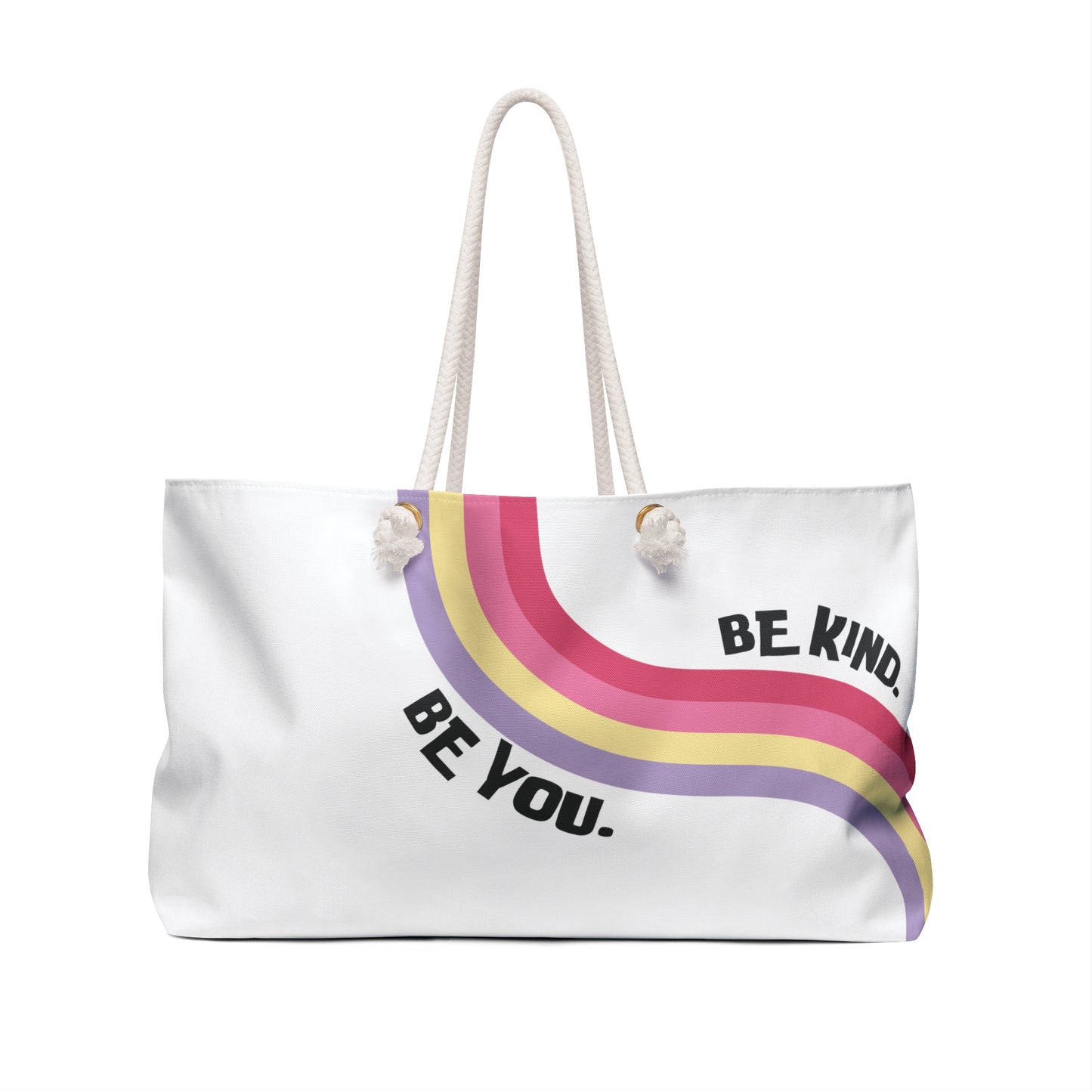 Be Kind Be You Weekender Bag